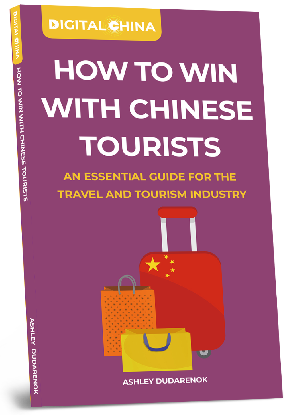 how to win with chinese tourists by ashley dudarenok