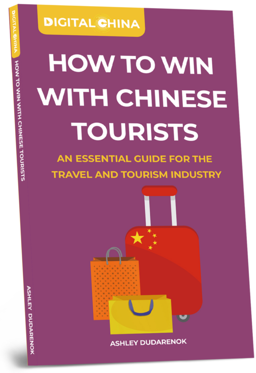 how to win with chinese tourists by ashley dudarenok