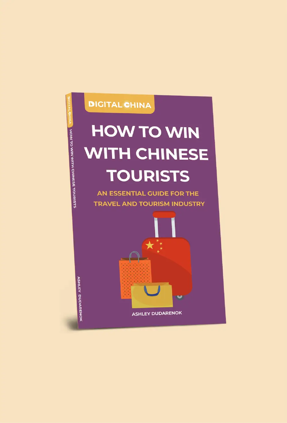 how to win with chinese tourists by ashley dudarenok